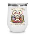 Reading Makes You Hoppier Bunny Book Fans Toddler Kid Wine Tumbler