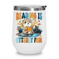 Reading Is Otterly Fun Sea Otter Book Lover Bookworm Wine Tumbler