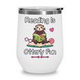 Reading Is Otterly Fun Sea Otter Book Loving Librarian Wine Tumbler