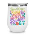 Reading Six Seven Meme Book Lover 67 Teacher 6 7 Wine Tumbler Reading Six Seven Meme Book Lover 67 Teacher 6 7 Wine Tumbler