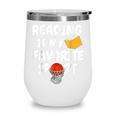 Reading Is My Tee Favorite Sport Basketball World Book Day Wine Tumbler Reading Is My Tee Favorite Sport Basketball World Book Day Wine Tumbler