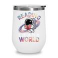 Reading Is Out Of This World Space Book Lover Wine Tumbler