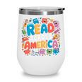Reads Across Tee America Reading Teacher Books Reader Kids Wine Tumbler