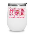 Retro Coquette Bow All Booked For Valentines Book Lover Cute Wine Tumbler
