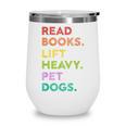 Retro Read Books Lift Heavy Pet Dogs Gym Book Lover Wine Tumbler