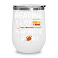 Retro Reading Is My Favorite Sport Football World Book Day Wine Tumbler Retro Reading Is My Favorite Sport Football World Book Day Wine Tumbler