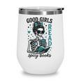 Romance Reader Good Girls Read Spicy Books Halloween Costume Wine Tumbler Romance Reader Good Girls Read Spicy Books Halloween Costume Wine Tumbler