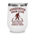 Sasquatch Book Club Bigfoot Reading Cryptid Vintage Wine Tumbler