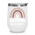 School Librarian For Women Cute Bookworm Book School Library Wine Tumbler School Librarian For Women Cute Bookworm Book School Library Wine Tumbler