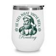 He Sees What You'Ve Been Reading Bookish Christmas Wine Tumbler