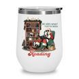He Sees What You'Ve Been Reading Santa Christmas Bookish Wine Tumbler He Sees What You'Ve Been Reading Santa Christmas Bookish Wine Tumbler