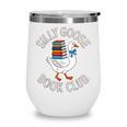 Silly Goose Book Club Reading Lover Wine Tumbler Silly Goose Book Club Reading Lover Wine Tumbler