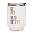 Sip Tea Pet Cats Read Books Repeat Book Cat Lover Wine Tumbler