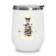 Skeleton I Buy Books Like I'm Immortal Halloween Wine Tumbler Skeleton I Buy Books Like I'm Immortal Halloween Wine Tumbler
