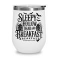 Sleepy Hollow Dead And Breakfast Please Book Ahead Wine Tumbler
