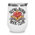 Slow Burn Book Club Romantasy Trope Smut Dark Romance Reader Wine Tumbler