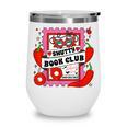 Smut Reader Smutty Vibes Spicy Romance Smutty Book Club Wine Tumbler