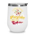 Smut Spicy Books I Still Read Fairytales Theyre Just Spicier Wine Tumbler