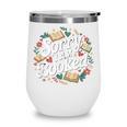 Sorry i Am Booked Reading Read Books Reader Nerd Wine Tumbler