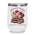 Spicy Books Spread Those Pages Like A Good Girl Dark Romance Wine Tumbler
