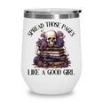 Spread Those Pages Like A Good Girl Dark Romance Spicy Books Wine Tumbler