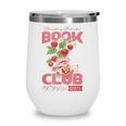 Strawberry Shortcake Book Club 1979 With Berry Besties Wine Tumbler