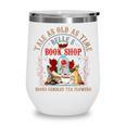 Tale As Old As Time Belle's Book Shop Book Coffee Book Lover Wine Tumbler Tale As Old As Time Belle's Book Shop Book Coffee Book Lover Wine Tumbler