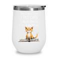 That's What I Do I Pet Cats I Read Books And I Know Things Wine Tumbler