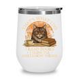 That’s What I Do I Read Books Reading Bookworm Reader Wine Tumbler That’s What I Do I Read Books Reading Bookworm Reader Wine Tumbler