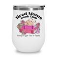 Tired Moms Book Club Running On Coffee Chaos And Chapter Cat Wine Tumbler Tired Moms Book Club Running On Coffee Chaos And Chapter Cat Wine Tumbler