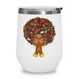 History Month Afro Book Lover Women Girls Librarian Wine Tumbler