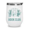 I Tried To Form A Gang But It Turned Into A Book Club Wine Tumbler I Tried To Form A Gang But It Turned Into A Book Club Wine Tumbler