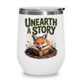 Unearth A Story Fox Reads a Book Wine Tumbler Unearth A Story Fox Reads a Book Wine Tumbler