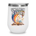Unearth A Story Rainbow Treasure Book Wine Tumbler