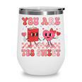 Valentine Day Book You Are Too Sweet Librarian Teacher Kids Wine Tumbler