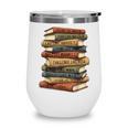 Vintage Books History Retro Book Lover Teacher Wine Tumbler Vintage Books History Retro Book Lover Teacher Wine Tumbler