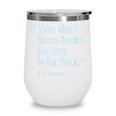 Visit Many Good Books But Live In The Bible Spurgeon Quote Wine Tumbler