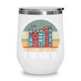 If You Walk A Mile In My Shoes You'Ll End Bookstore Reading Wine Tumbler If You Walk A Mile In My Shoes You'Ll End Bookstore Reading Wine Tumbler