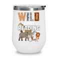 Wild About Reading Book Reader Book Nerd Book Reading Lover Premium Tri-Blend Wine Tumbler