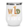 Wild About Reading Books Animal Theme Bookworm Library Day Wine Tumbler Wild About Reading Books Animal Theme Bookworm Library Day Wine Tumbler