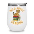 Wild About Reading Cute Leopard Teacher Kids Book Lover Wine Tumbler