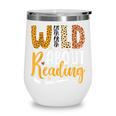Wild About Reading Lover Bookworm Library Teacher Zoo Animal Wine Tumbler