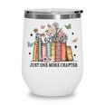 Wildflower Floral Book Just One More Chapter Wine Tumbler Wildflower Floral Book Just One More Chapter Wine Tumbler