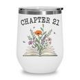 Women's Chapter 21 Book Lovers & Readers 21st Birthday Wildflowers Wine Tumbler