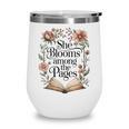 Women's She Blooms Among The Pages Women Mom Wife Floral Book Lover Wine Tumbler Women's She Blooms Among The Pages Women Mom Wife Floral Book Lover Wine Tumbler