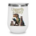 Women's Unearth A Story Dinosaur Reading a Library Book Wine Tumbler Women's Unearth A Story Dinosaur Reading a Library Book Wine Tumbler