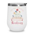 They Didn't Ban Books They Banned Thinking Wine Tumbler