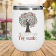 100 Days In The Books Tree Reading Teacher Student 100th Day Wine Tumbler