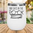 100 Days Of SCHOOKBook Nerd Book Lover Reading Librarian Boo Wine Tumbler
