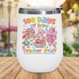 100th Day Of School Teacher 100 Days Coffee Books Wine Tumbler 100th Day Of School Teacher 100 Days Coffee Books Wine Tumbler